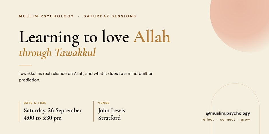 Learning to love Allah through Tawakkul