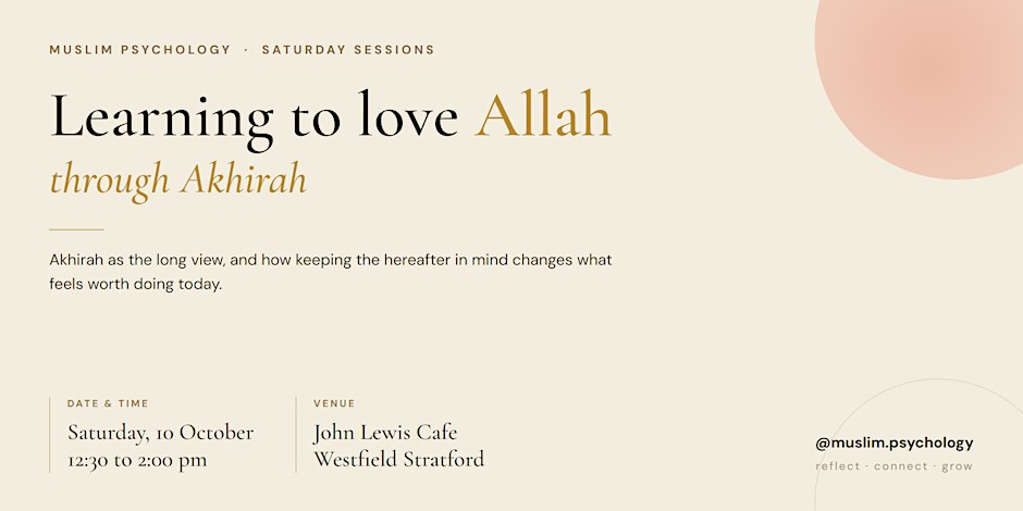 Learning to Love Allah through Akhirah poster